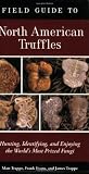 51QbyC18BYL. SL160  Field Guide to North American Truffles: Hunting, Identifying, and Enjoying the Worlds Most Prized Fungi