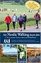 Mit Nordic Walking durchs Jahr: 12 interessante Touren rund um K�ln/Bonn