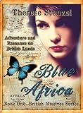Blue Africa (British Missives- a five book series of adventure and romance on British lands)