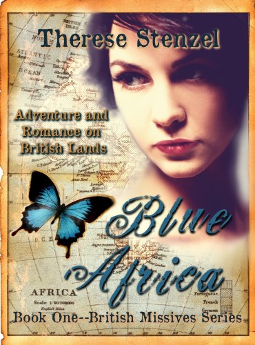 Blue Africa (British Missives- a three book series of adventure and romance on British lands)