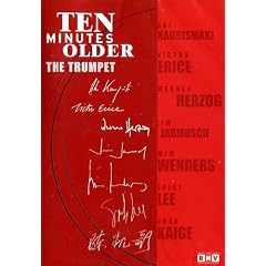 Ten Minutes Older - The Trumpet
