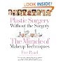 Plastic Surgery Without the Surgery: The Miracle of Makeup Techniques