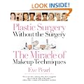 Plastic Surgery Without the Surgery: The Miracle of Makeup Techniques