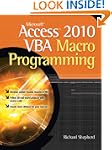 Microsoft Access 2010 VBA Macro Progr...