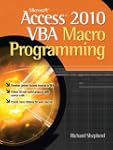 Microsoft Access 2010 VBA Macro Progr...