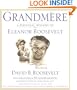 Grandm�re: A Personal History of Eleanor Roosevelt