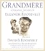 Grandmère: A Personal History of Eleanor Roosevelt