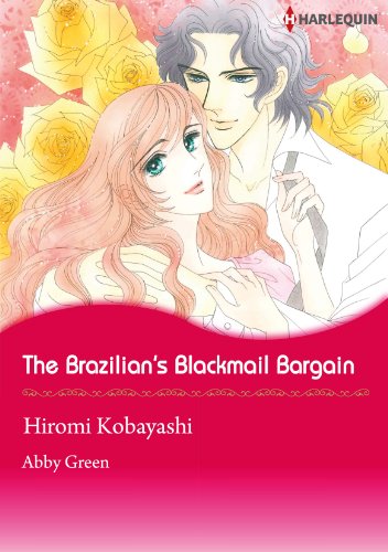 The Brazilian's Blackmail Bargain (Harlequin comics)