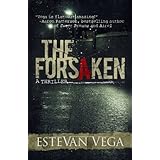 The Forsaken (A Thriller)