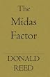 The Midas Factor
