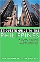 Etiquette Guide to the Philippines (Know the Rules That Make the Difference!) (Paperback)