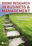 Doing Research in Business and Management: An Essential Guide to Planning Your Project