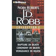 J.D. Robb CD Collection 2: Rapture in Death, Ceremony in Death, Vengeance in Death (In Death) (In Death)
