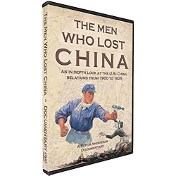 The Men Who Lost China