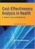 Cost-Effectiveness Analysis in Health: A Practical Approach