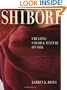 Shibori: Creating Color and Texture On Silk (Crafts Highlights)