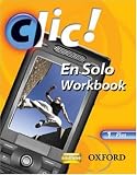 Clic!: 1 En Solo Workbook Pack Plus