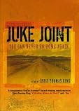Juke Joint: You Can Never Go Home Again [DVD] [Region 1] [US Import] [NTSC]