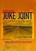 Chris Thomas King: Juke Joint - You Can Never Go Home Again