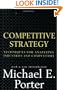 Competitive Strategy: Techniques for Analyzing Industries and Competitors
