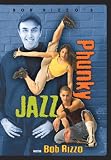 Bob Rizzo: Phunky Jazz Dance with Bob Rizzo