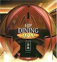 hip dining japan