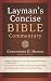 THE LAYMANS CONCISE BIBLE COMMENTARY