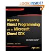 Beginning Kinect Programming with the Microsoft Kinect SDK