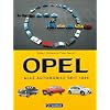 Opel: Alle Automobile seit 1899