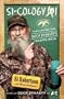 SI-COLOGY 1: TALES AND WISDOM FROM DUCK DYNASTY'S FAVORITE UNCLE ROBERTSON, SI