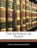 The Republic of Plato The Republic of Plato