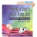 Being a Dog Is a Full-Time Job (A Peanuts Collection)