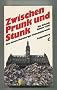 Zwischen Prunk und Stunk. Eine kleine Hamburger Skandalchronik