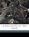 Books : A daughter of the land