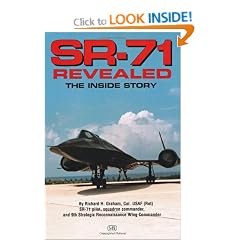 SR-71 Revealed: The Untold Story