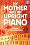 My Mother Was An Upright Piano: Fictions by Tania Hershman