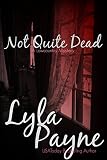 Not Quite Dead (A Lowcountry Mystery)
