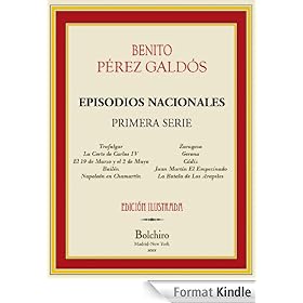 Episodios Nacionales- Primera serie completa [Illustrated] [Annotated]
