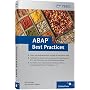 ABAP Best Practices: L�sungen f�r die t�glichen Aufgaben der ABAP-Programmierung