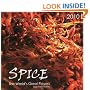 Spice 2010 Wall Calendar: The World's Great Flavors and Their Stories