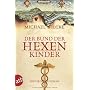 Der Bund der Hexenkinder: Roman: Historischer Roma&hellip von Michael Wilcke