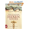 Der Bund der Hexenkinder: Roman: Historischer Roman