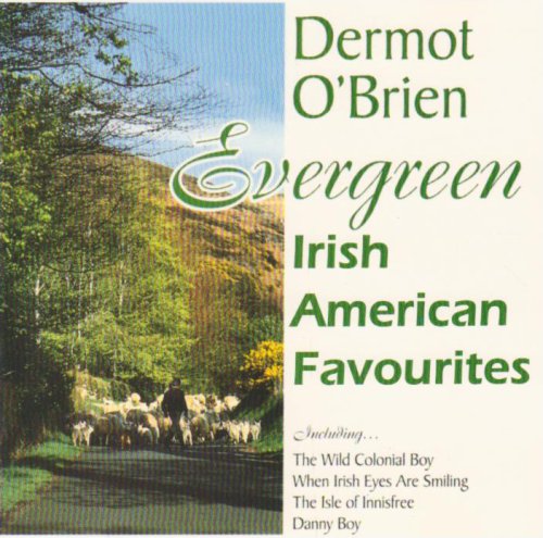 DERMOT O BRIEN : EVERGREEN