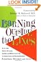 Learning Outside The Lines: Two Ivy League Students with Learning Disabilities and ADHD Give You the Tools for Academic Success and Educational Revolution