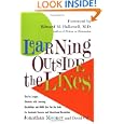 Learning Outside The Lines: Two Ivy League Students With Learning Disabilities And ADHD Give You The Tools by Jonathan Mooney, David Cole, and Edward M. Hallowell