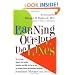 Learning Outside The Lines: Two Ivy League Students with Learning Disabilities and ADHD Give You the Tools for Academic Success and Educational Revolution
