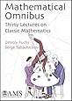 Mathematical Omnibus: Thirty Lectures on Classic Mathematics
