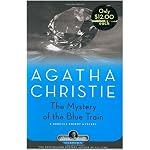 The Mystery of the Blue Train: A Hercule Poirot Mystery book cover