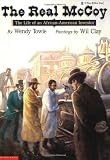 The Real McCoy: The Life of an African-American Inventor