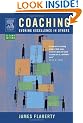 Coaching: Evoking Excellence in Others